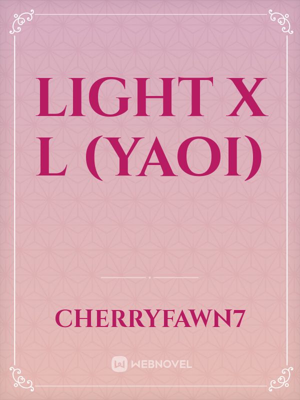 Light x L (Yaoi)