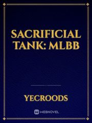 Sacrificial Tank: MLBB Book