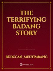 THE TERRIFYING BADANG STORY Book
