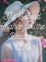 The Second Chance for the beautiful CEO Book