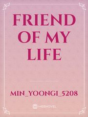 Friend of My Life Book
