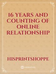 16 years and counting of online relationship Book
