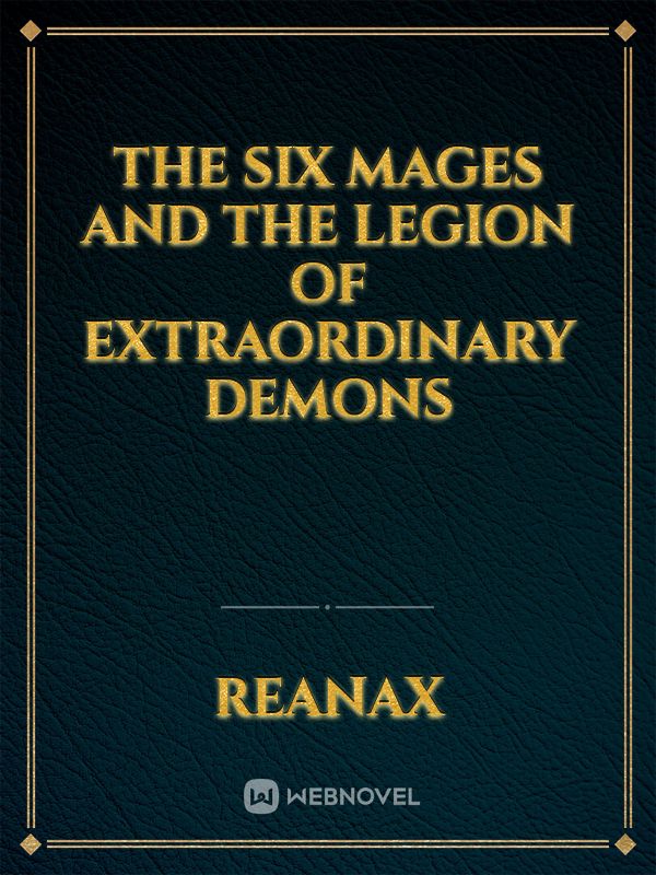 the six mages and the legion of extraordinary demons