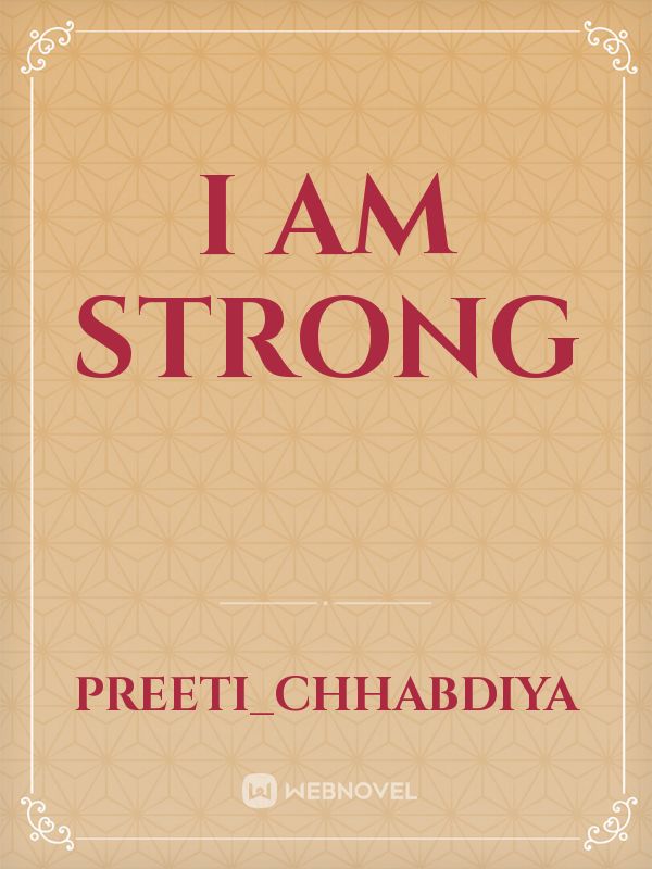 I AM STRONG