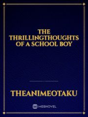 The ThrillingThoughts of a School Boy Book