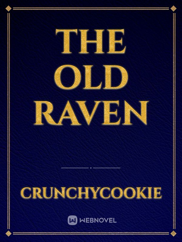 The Old Raven