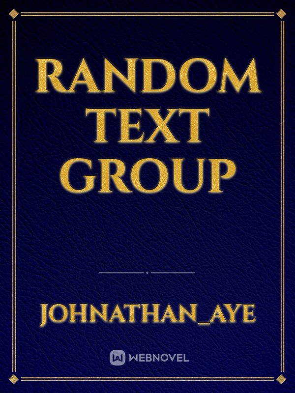 Random Text Group