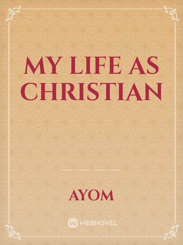 my life as Christian Book
