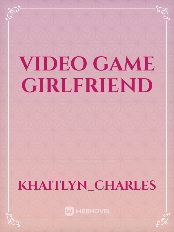video game girlfriend