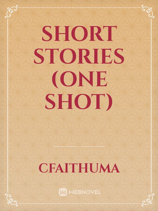 Short stories (one shot)
