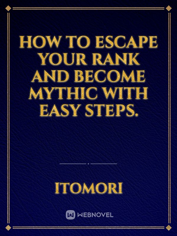 How to escape your rank and become mythic with easy steps.