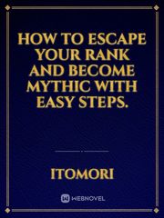 How to escape your rank and become mythic with easy steps. Book