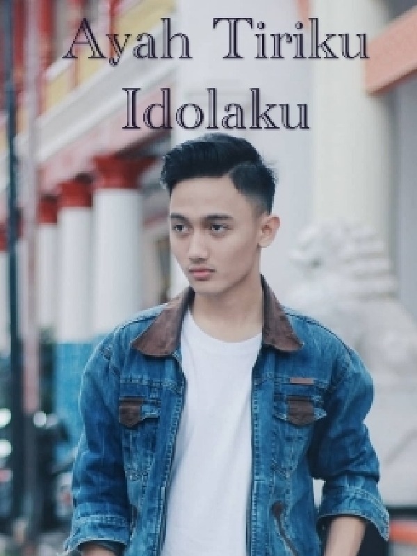 Ayah Tiriku Idolaku