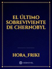 el último sobreviviente de Chernobyl Book