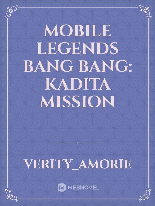 Mobile legends bang bang: Kadita mission