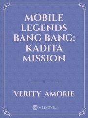 Mobile legends bang bang: Kadita mission Book