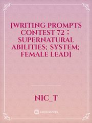[Writing Prompts Contest 72：Supernatural Abilities; System; Female Lead] Book