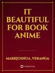 It beautiful for book anime Book
