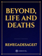 Beyond, Life and Deaths Book