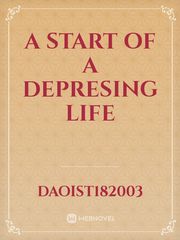 A start of a depresing life Book