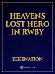 Heavens Lost Hero in RWBY Book