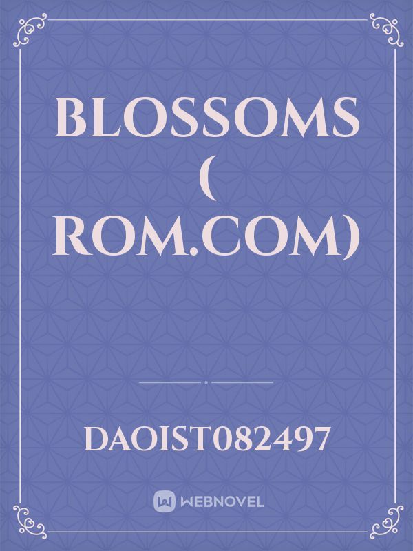 Blossoms ( Rom.com)