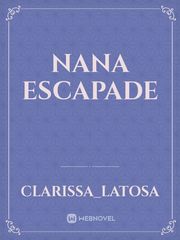 Nana escapade Book