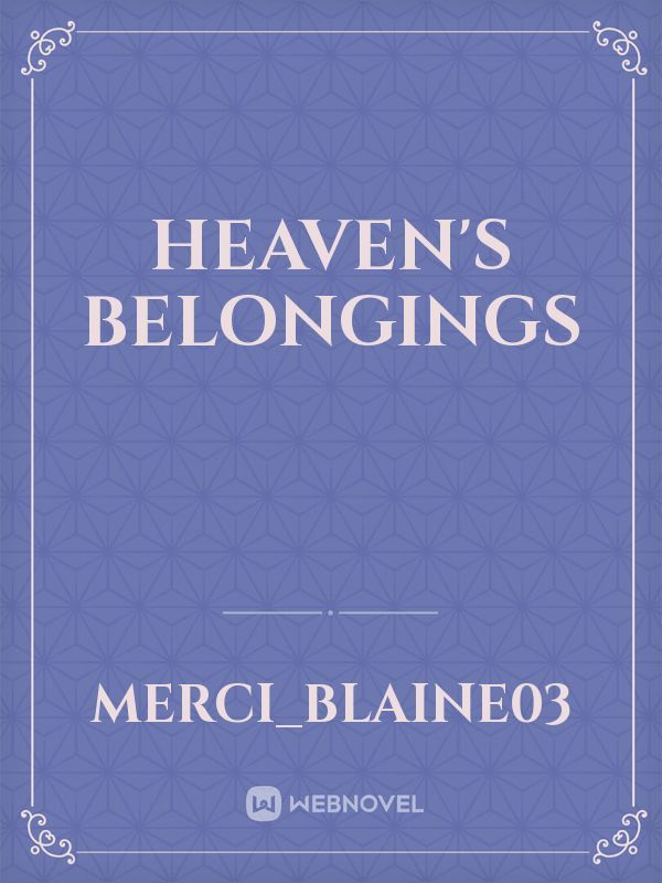 Heaven's Belongings
