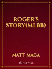 Roger's Story(MLBB) Book