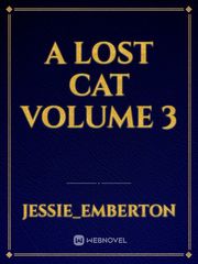 a lost cat volume 3 Book