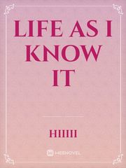 Life as I know It Book