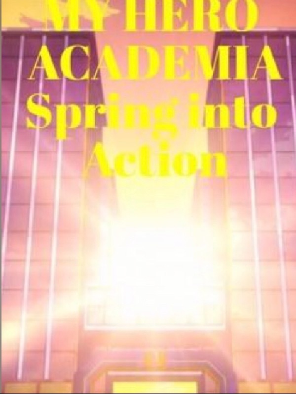 My Hero Academia: Spring into Action