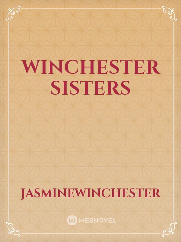 Winchester Sisters