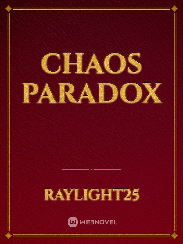 Chaos Paradox