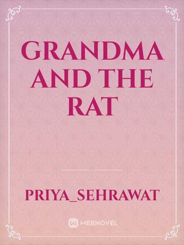 Grandma and the Rat