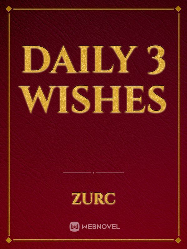 daily 3 wishes