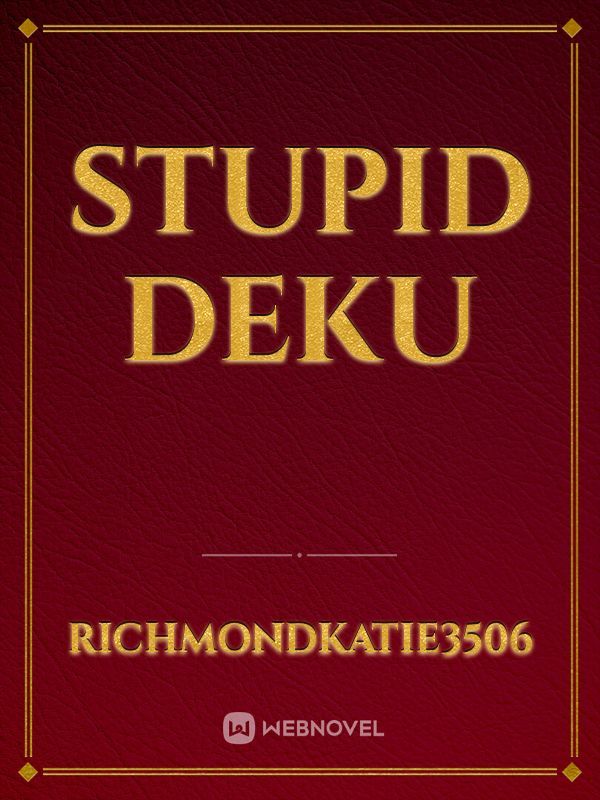 Stupid Deku Book