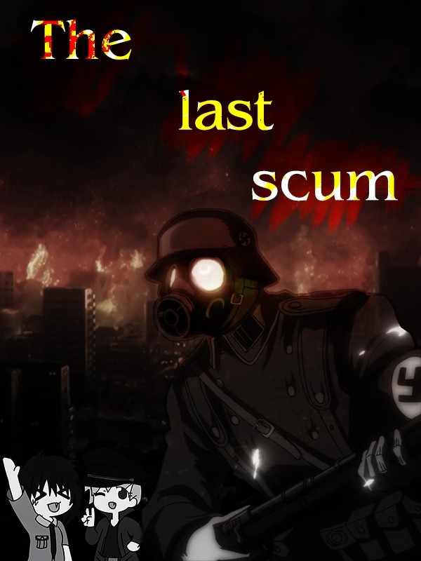 The last scum