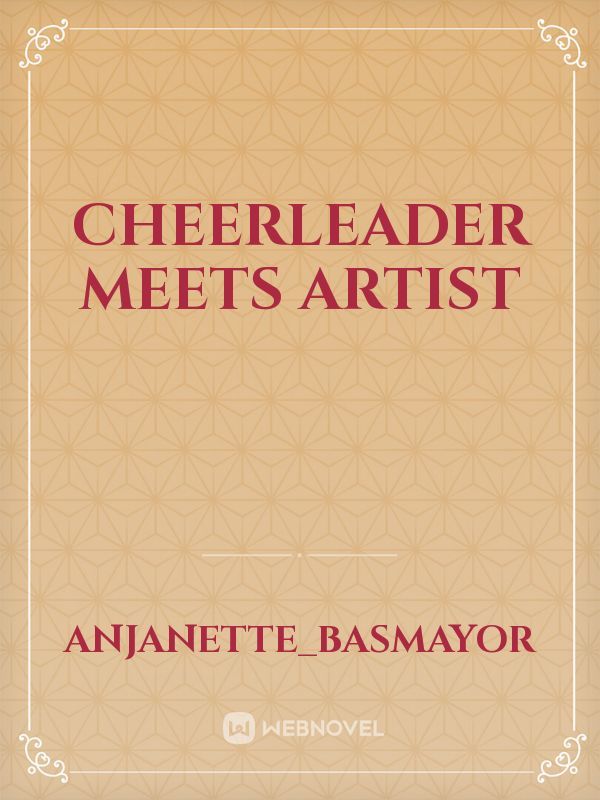 Cheerleader meets  Artist