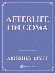 Afterlife on coma Book
