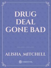 drug deal gone bad Book