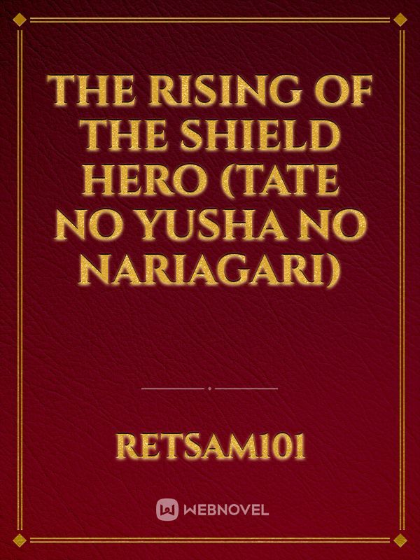 The Rising of the Shield Hero (Tate no Yusha no Nariagari)