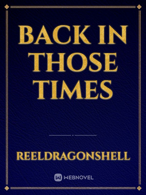 Back In Those Times Book