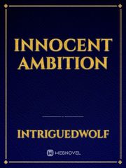 innocent ambition Book
