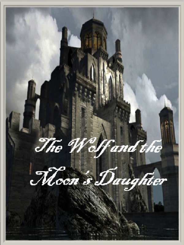 The Wolf and the Moon's Daughter