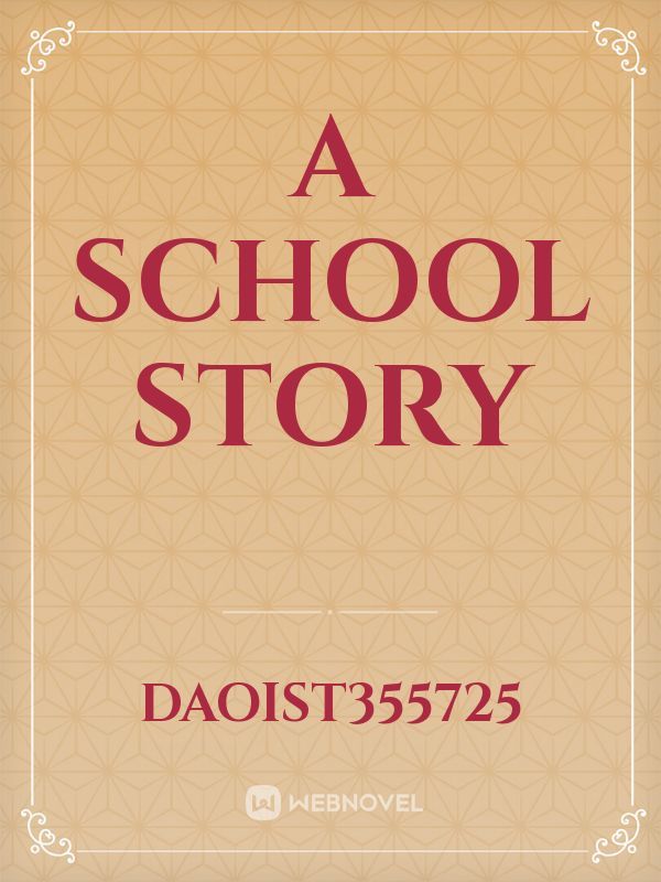 a school story