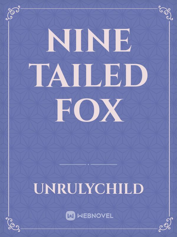 Nine Tailed Fox