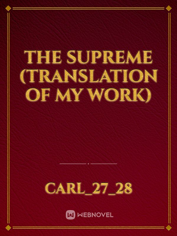 The Supreme (translation of my work) Book