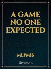 A Game No One Expected Book