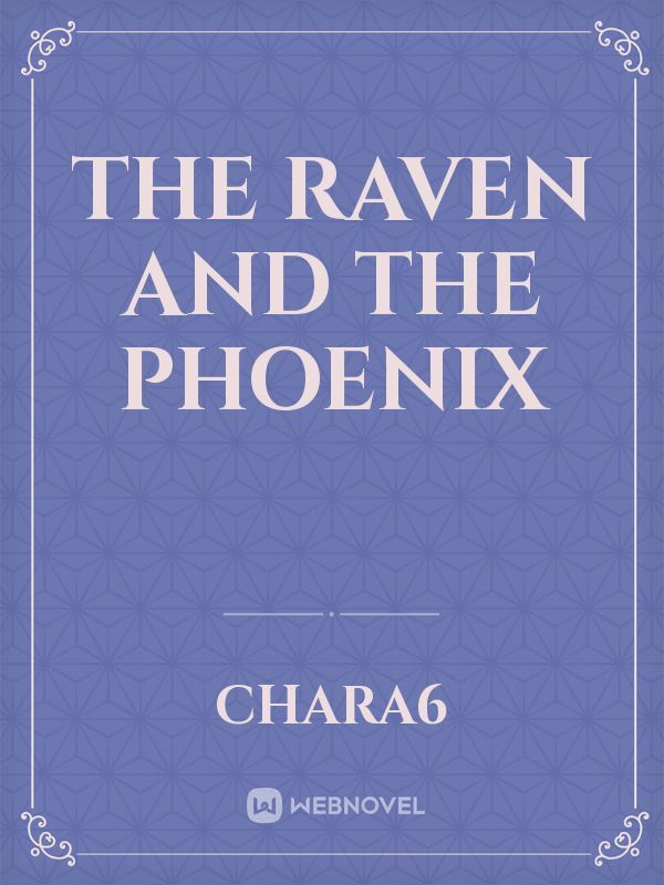 The Raven and the Phoenix Book